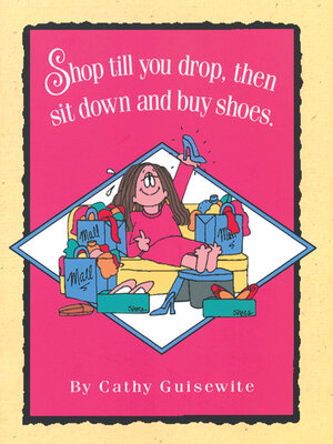 Shop Till You Drop, Then Sit Down and Buy Shoes - ebook